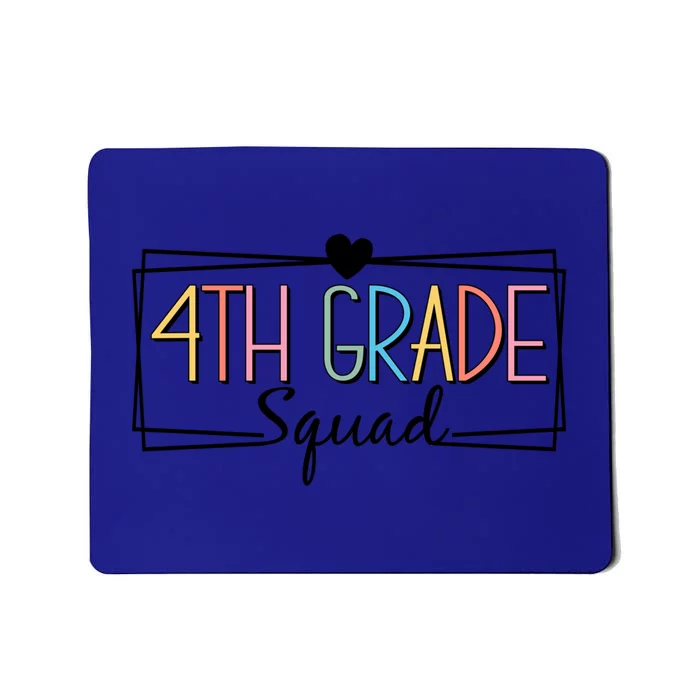 Fourth Grade Squad Teachers 4Th Grade Back To School Gift Mousepad