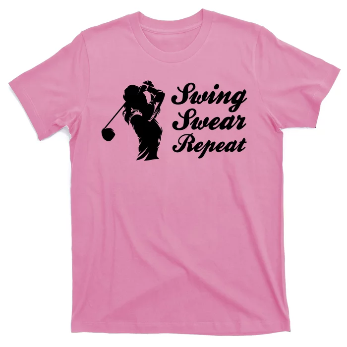 Funny Golf Swing Swear Repeat Female Golfer Version T-Shirt