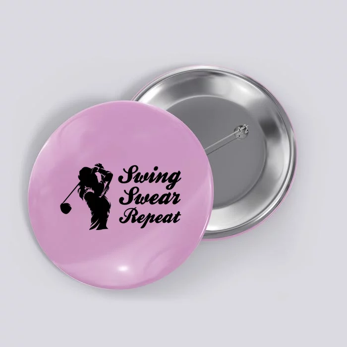 Funny Golf Swing Swear Repeat Female Golfer Version Button