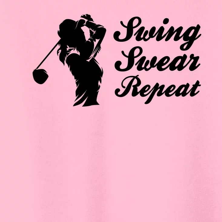 Funny Golf Swing Swear Repeat Female Golfer Version Toddler T-Shirt