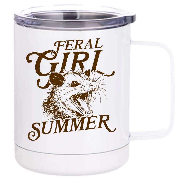 Feral Girl Summer Funny Front & Back 12oz Stainless Steel Tumbler Cup