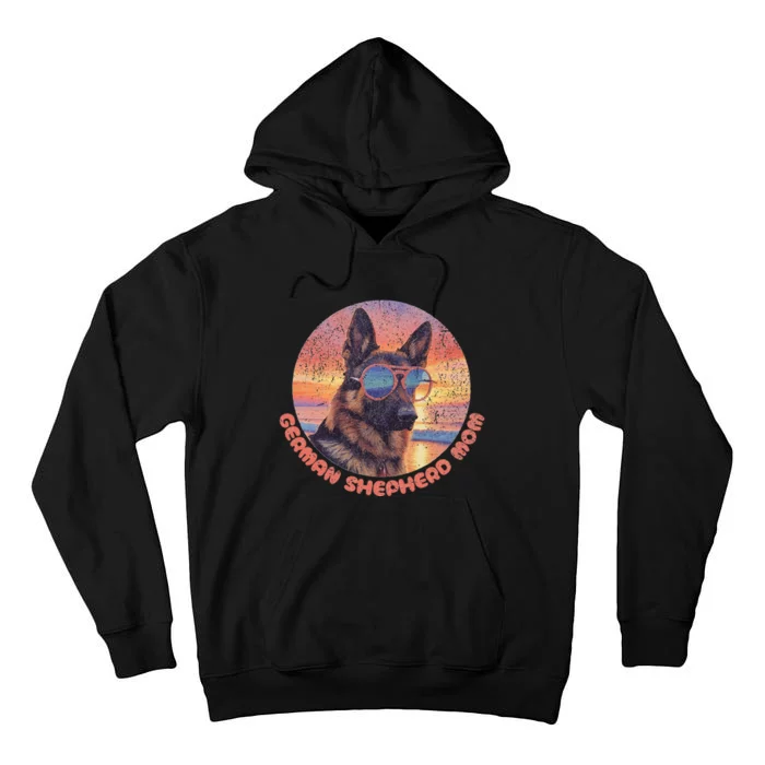 Funny German Shepherd Mom GSD Schäferhund Mom Mama Tall Hoodie