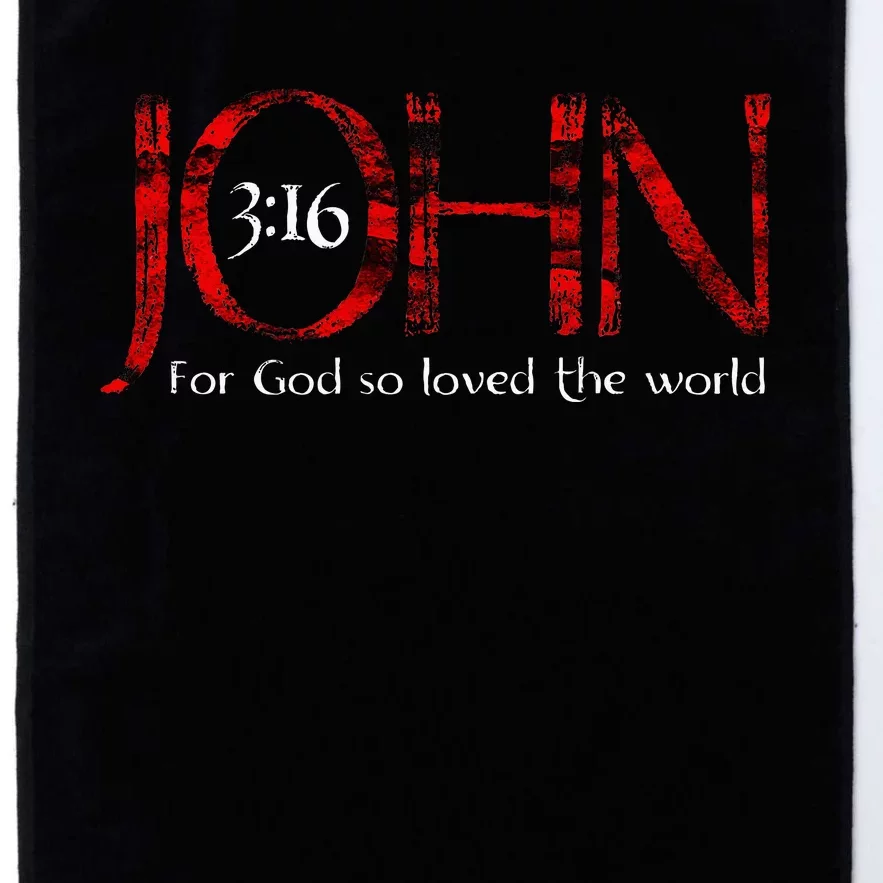 For God So Loved The World John 316 Platinum Collection Golf Towel