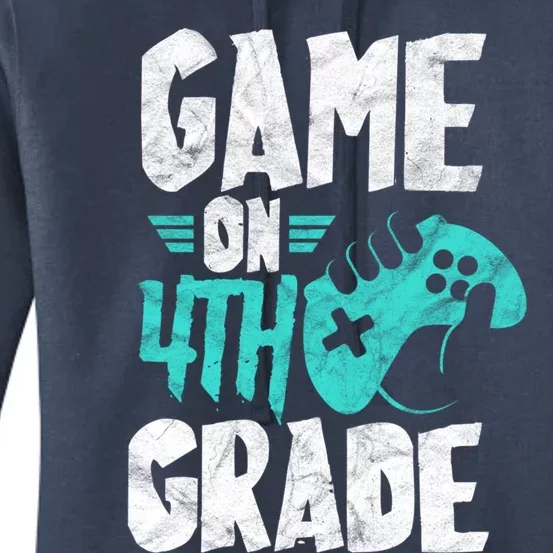 Fourth Grade Student Game On 4Th Grade Funny Back To School Great Gift Women's Pullover Hoodie