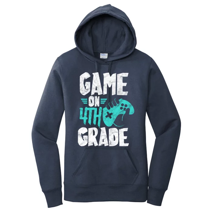 Fourth Grade Student Game On 4Th Grade Funny Back To School Great Gift Women's Pullover Hoodie