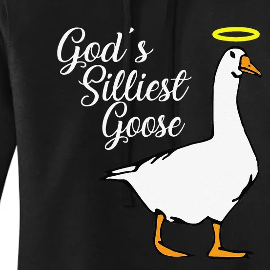 Funny God's Silliest Goose Women's Pullover Hoodie