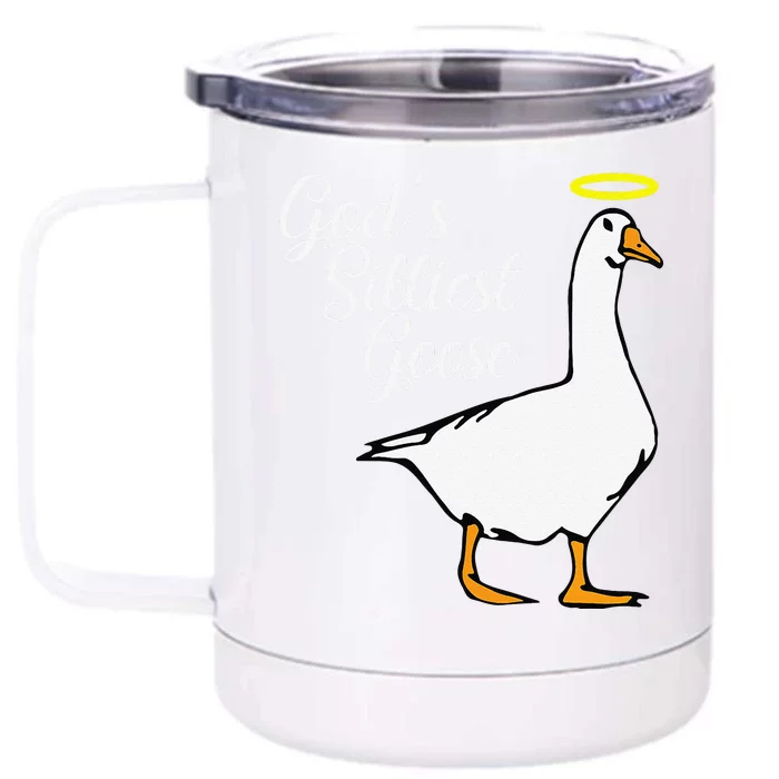 Funny God's Silliest Goose Front & Back 12oz Stainless Steel Tumbler Cup