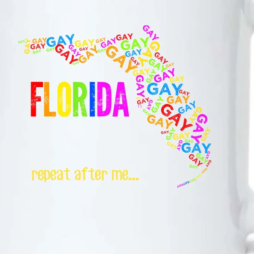 Florida Gay Say Gay Repeat After Me Lgbtq Gay Rights Black Color Changing Mug