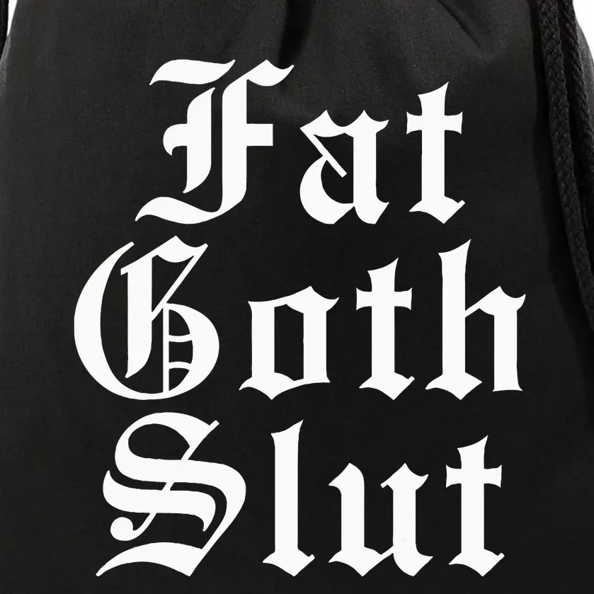 Fat Goth Slut Stylized Big Drawstring Bag