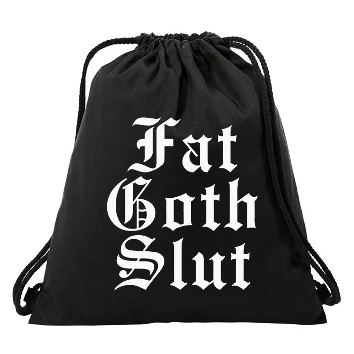 Fat Goth Slut Stylized Big Drawstring Bag