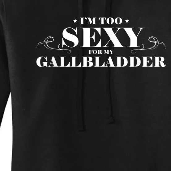 Funny Gallbladder Surgery Get Well Soon Recovery Gift Women's Pullover Hoodie