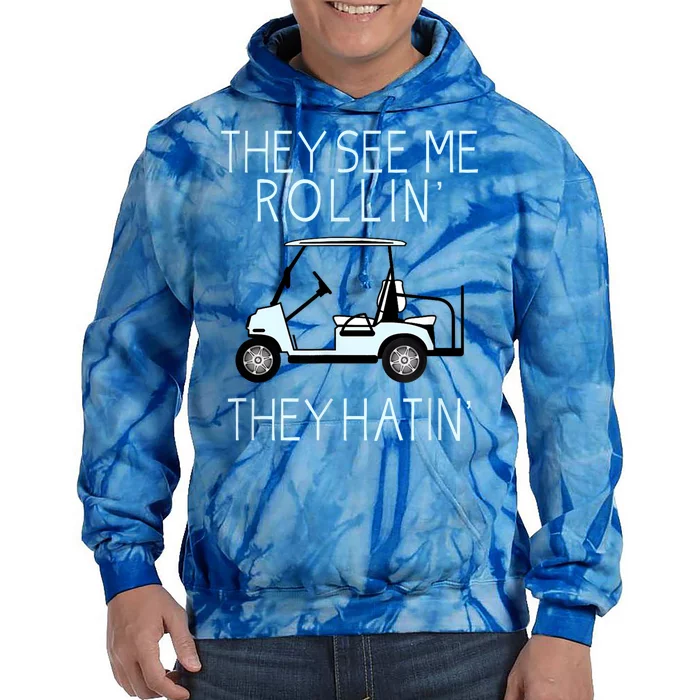 Funny Golf They See Me Rollin They Hatin Funny Golfers Gift Tie Dye Hoodie