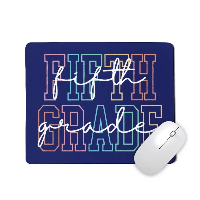 Fifth Grade Teacher 5th Grade Teacher Mousepad