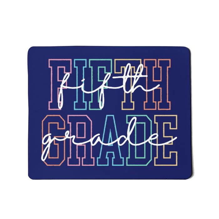 Fifth Grade Teacher 5th Grade Teacher Mousepad