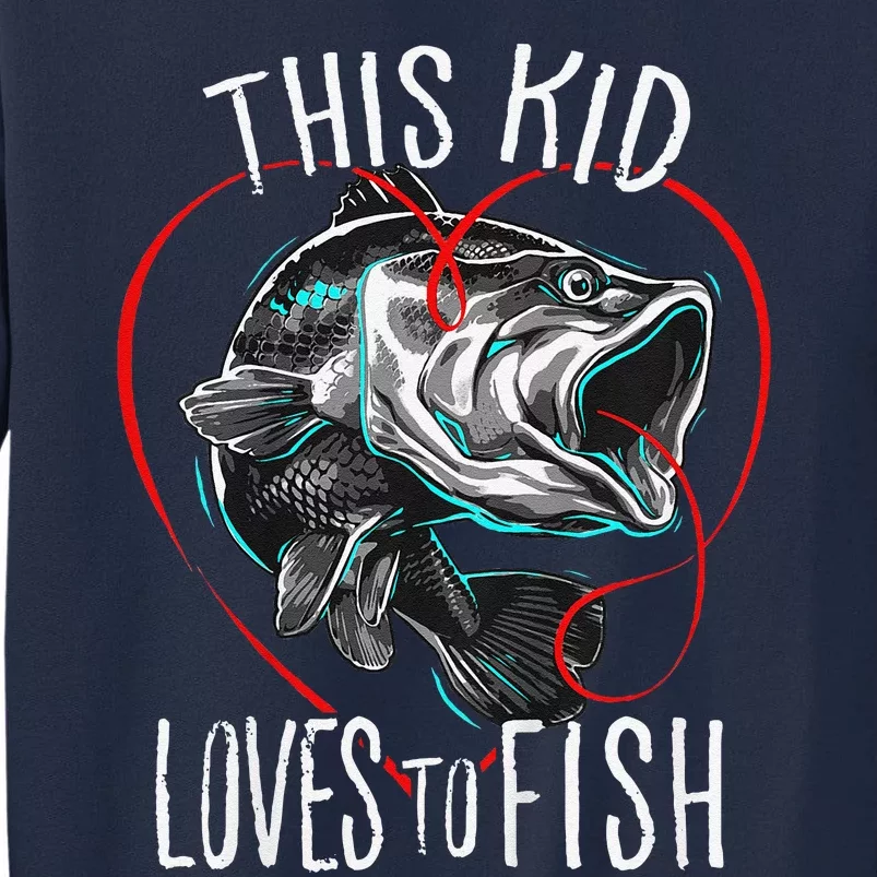 Fishing Gift This Loves To Fish Tall Sweatshirt