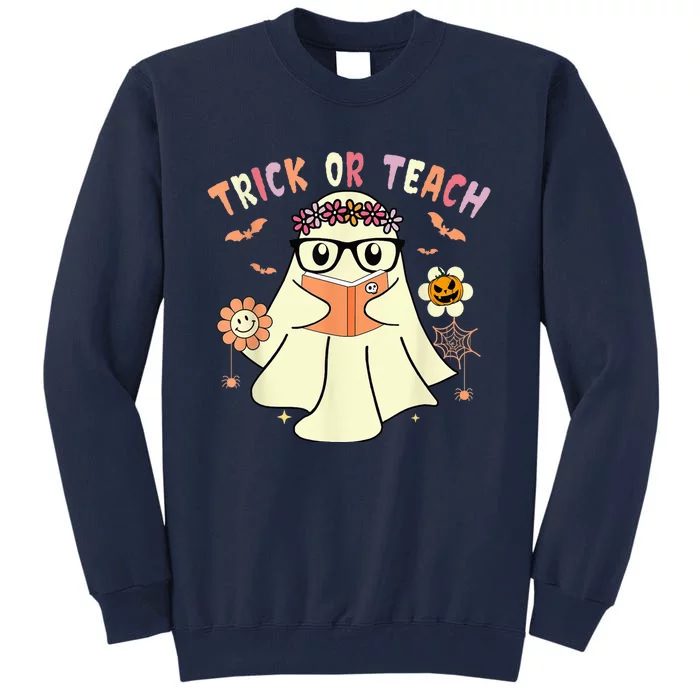 Floral Ghost Teacher Halloween Shirts Wo - Trick Or Teach Tall Sweatshirt