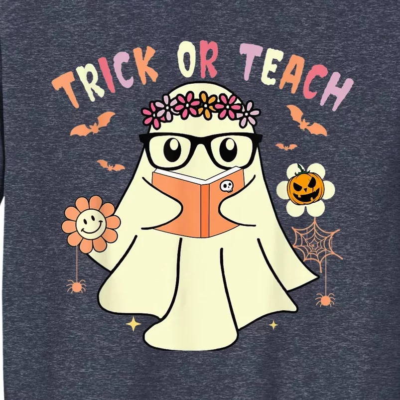 Floral Ghost Teacher Halloween Shirts Wo - Trick Or Teach Sweatshirt