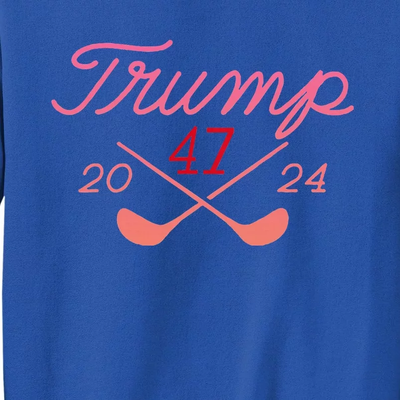 Funny Golf Trump 47 2024 Tall Sweatshirt