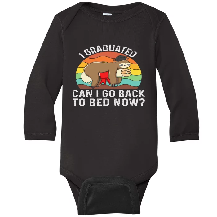 Funny Graduation Tee I Graduated Can I Go Back to Bed Now Baby Long Sleeve Bodysuit