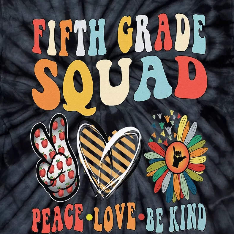 Fifth Grade Teacher Squad Be Kind Groovy 70s Back To School Tie-Dye T-Shirt