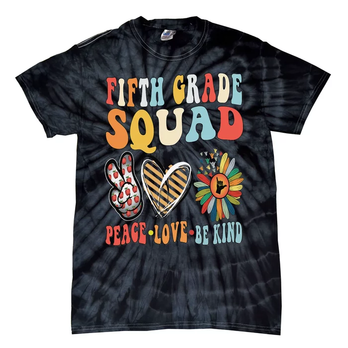 Fifth Grade Teacher Squad Be Kind Groovy 70s Back To School Tie-Dye T-Shirt