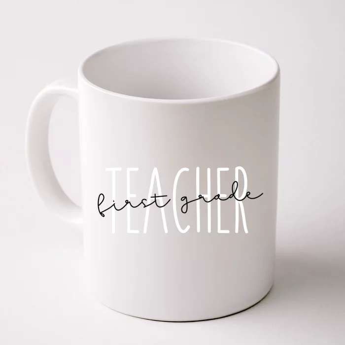 First Grade Teacher Educator Gift Front & Back Coffee Mug