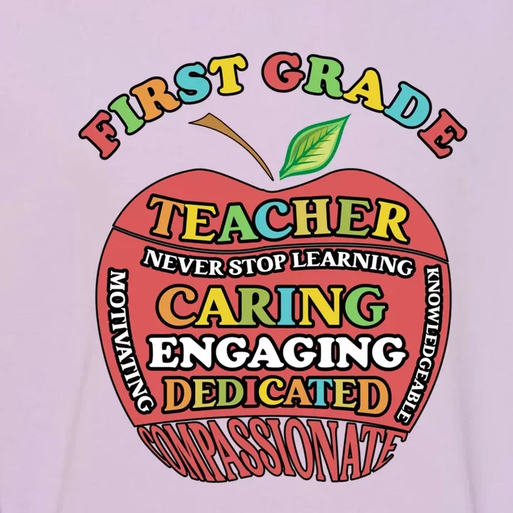 First Grade Teacher Life 1St Grade Teacher Gift Garment-Dyed Sweatshirt