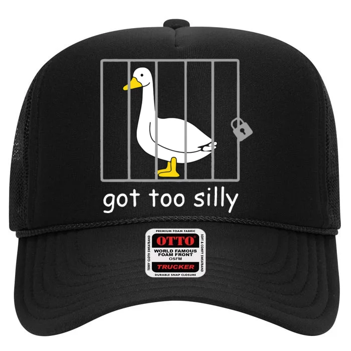 Funny Got Too Silly Women Silly Goose High Crown Mesh Trucker Hat