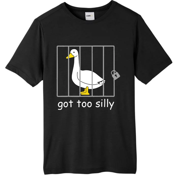 Funny Got Too Silly Women Silly Goose ChromaSoft Performance T-Shirt