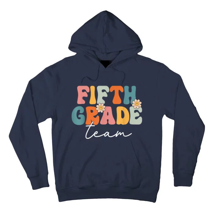 Fifth Grade Team Retro Groovy Back To School 5th Grade Tall Hoodie