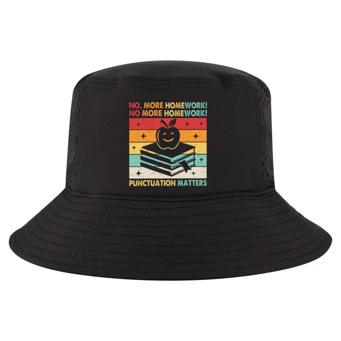 Funny Grammar Teacher No More Homework Punctuation Matters Cool Comfort Performance Bucket Hat