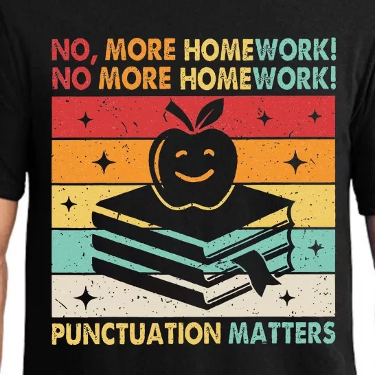 Funny Grammar Teacher No More Homework Punctuation Matters Pajama Set