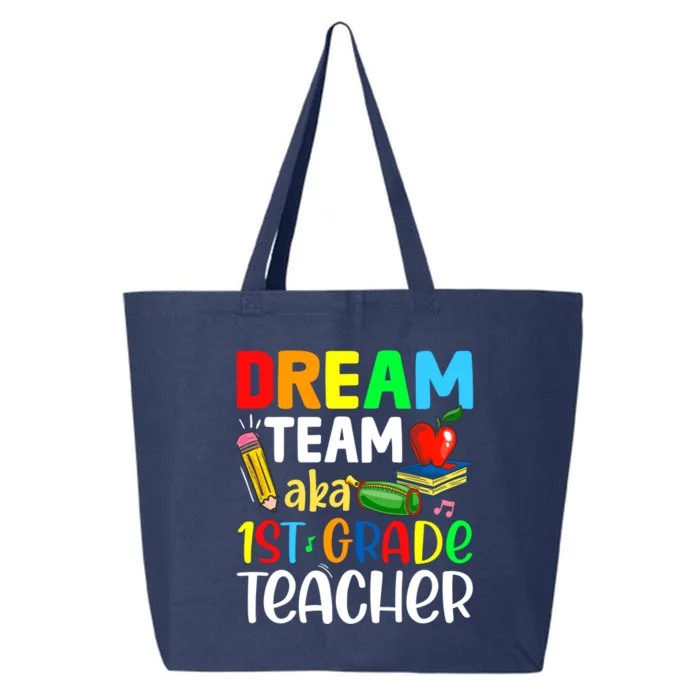 First Grade Teachers Dream Team Aka 1St Grade Teacher Gift 25L Jumbo Tote