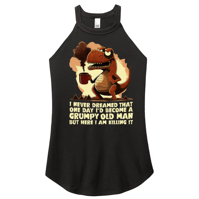 Funny Grumpy Tyranno Grumpy Old Man Women’s Perfect Tri Rocker Tank