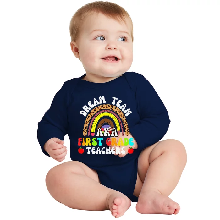 First Grade Teachers Dream Team Aka 1st Grade Teacher Baby Long Sleeve Bodysuit