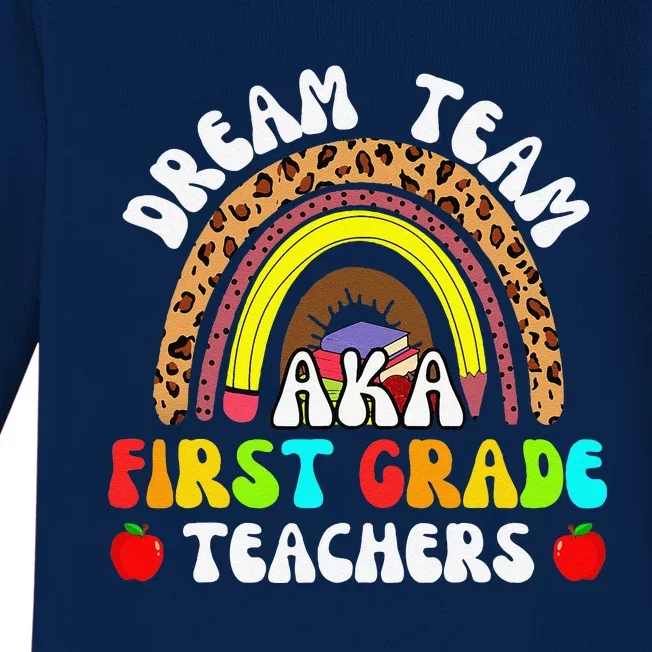 First Grade Teachers Dream Team Aka 1st Grade Teacher Baby Long Sleeve Bodysuit