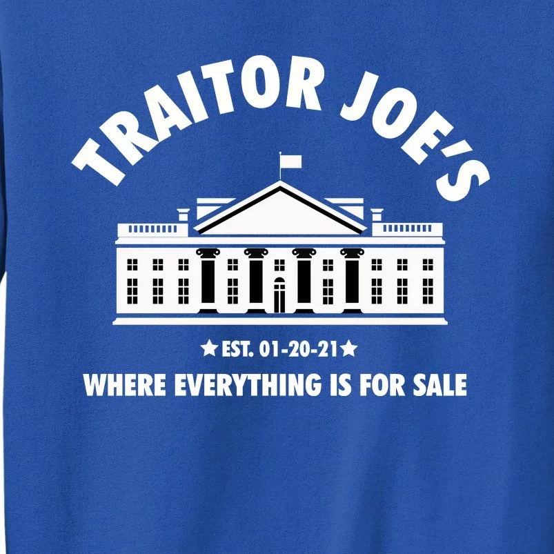 Funny Gift Traitor Joes Est 01 20 21 Gift Sweatshirt