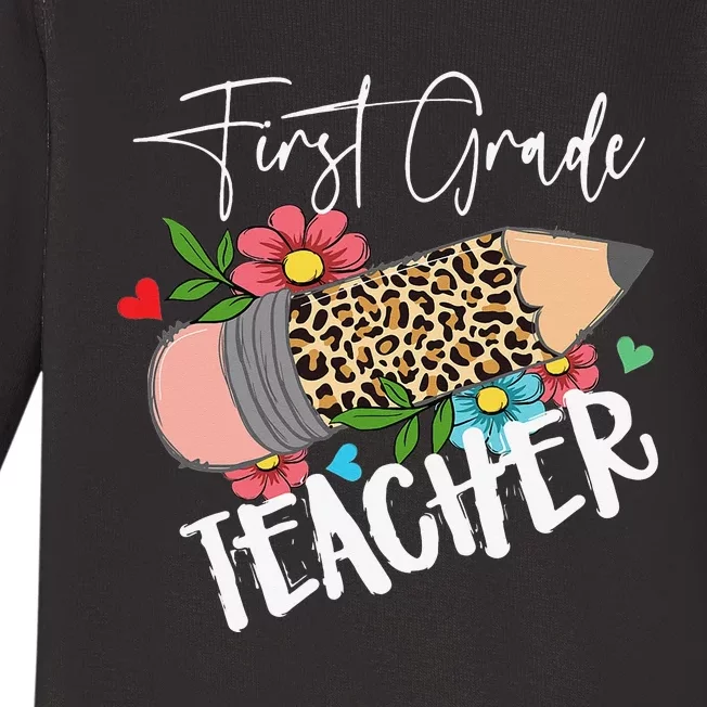 First Grade Teacher Leopard Pencil 1st Grade  Teacher Baby Long Sleeve Bodysuit