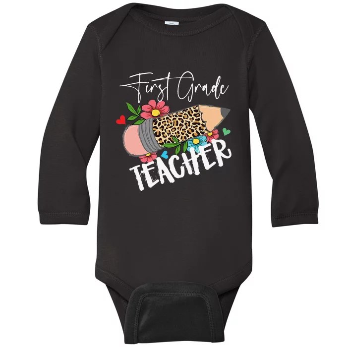 First Grade Teacher Leopard Pencil 1st Grade  Teacher Baby Long Sleeve Bodysuit