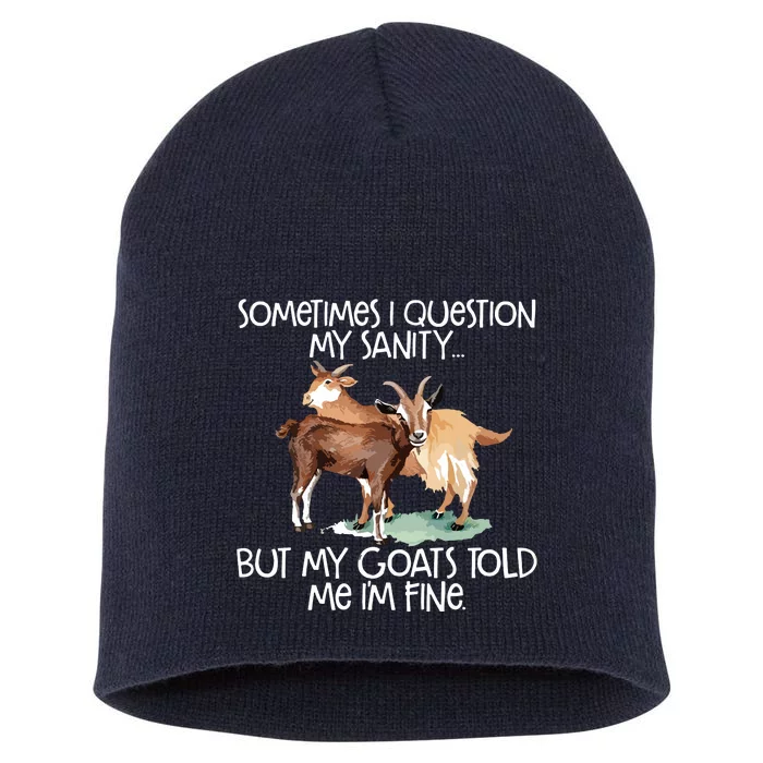 Funny Goat Tee For Crazy People Who Speak With Goats Short Acrylic Beanie