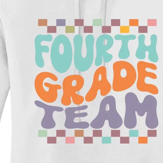 Fourth Grade Team Teacher Student Back To School 4th Grade Gift Women's Pullover Hoodie