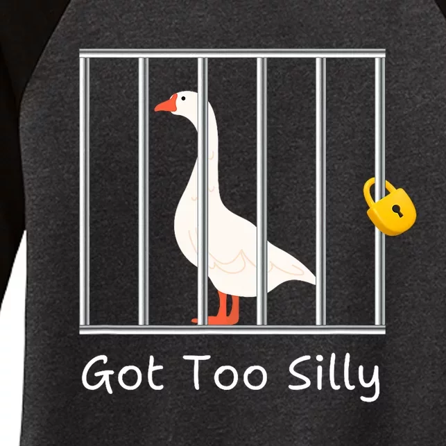 Funny Got Too Silly Silly Goose Women's Tri-Blend 3/4-Sleeve Raglan Shirt