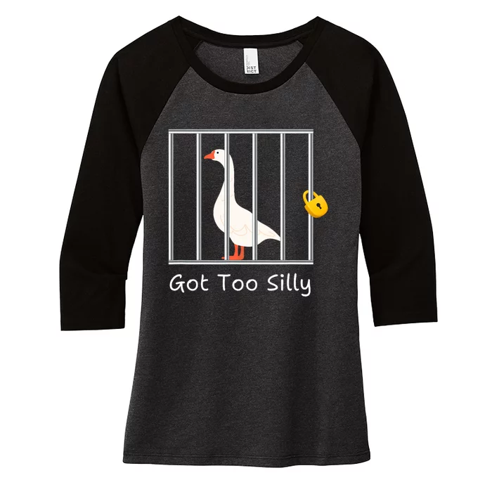 Funny Got Too Silly Silly Goose Women's Tri-Blend 3/4-Sleeve Raglan Shirt