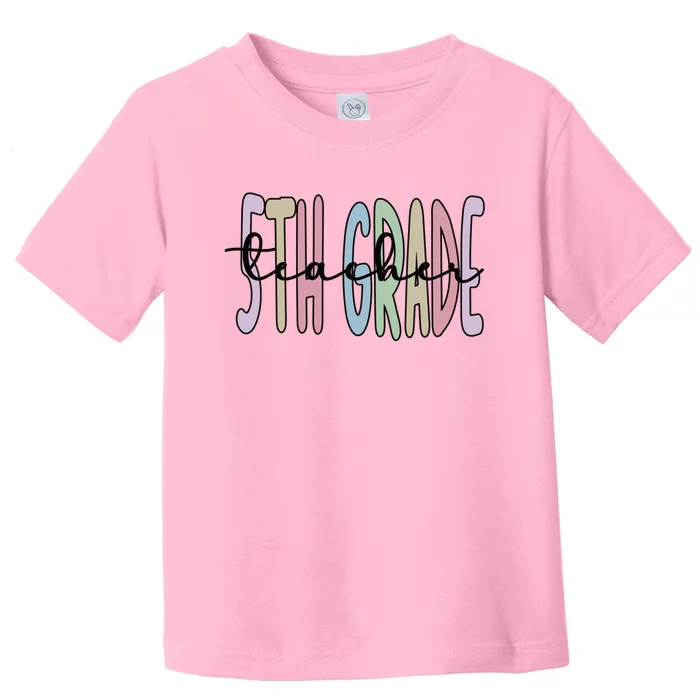 Fifth Grade Teacher Appreciation 5Th Grade Crew Gift Toddler T-Shirt