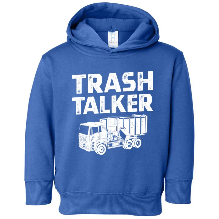 Funny Garbage Truck Trash Talker Recycling Garbage Cool Gift Toddler Hoodie