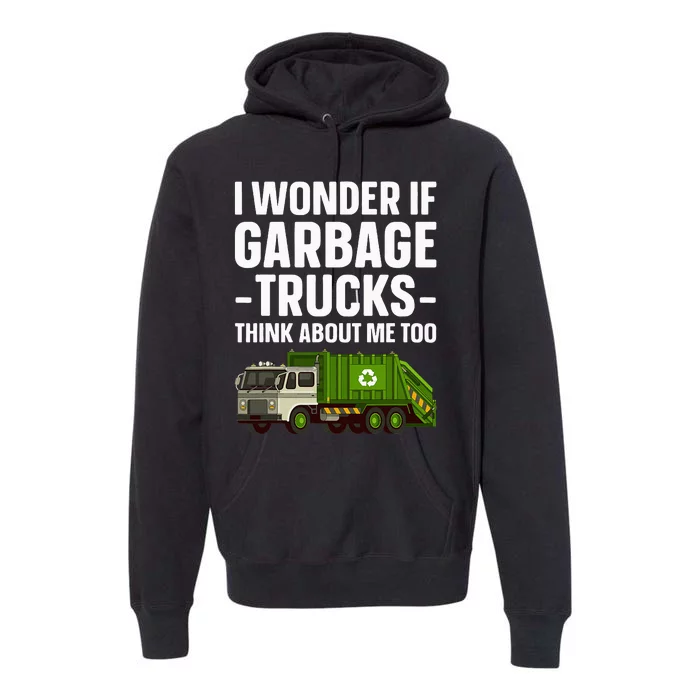 Funny Garbage Truck Art Trash Garbage Truck Premium Hoodie