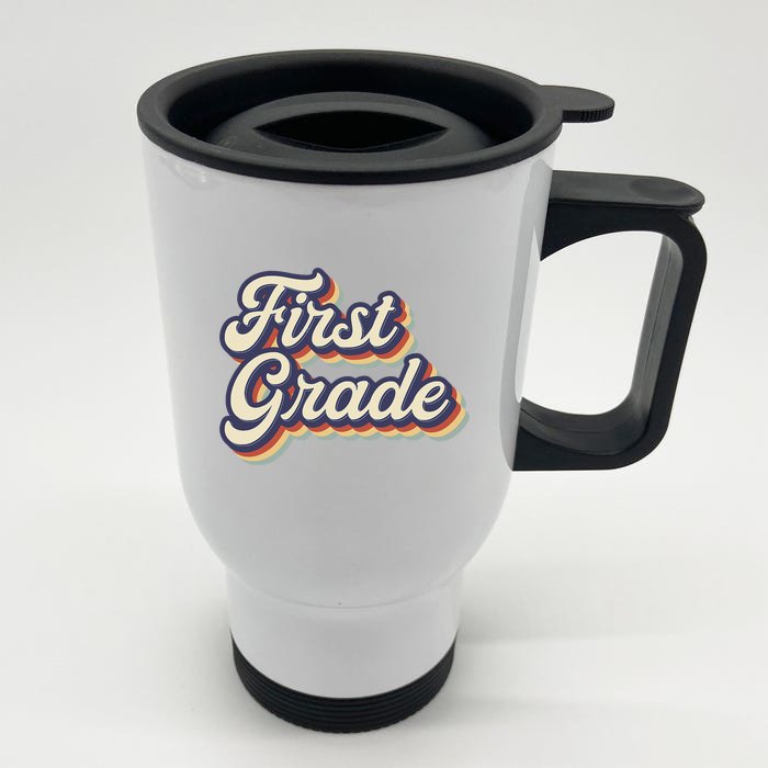 First Grade Teacher Retro Vintage 1st Grade Teacher Team Front & Back Stainless Steel Travel Mug