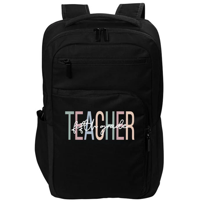 Fifth Grade Teacher Boho 5Th Grade Teacher Gift Impact Tech Backpack