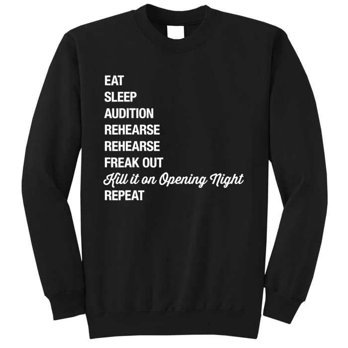 Funny Gift Theater Geek Gift Musical Life Eat Sleep Theatre Gift Sweatshirt