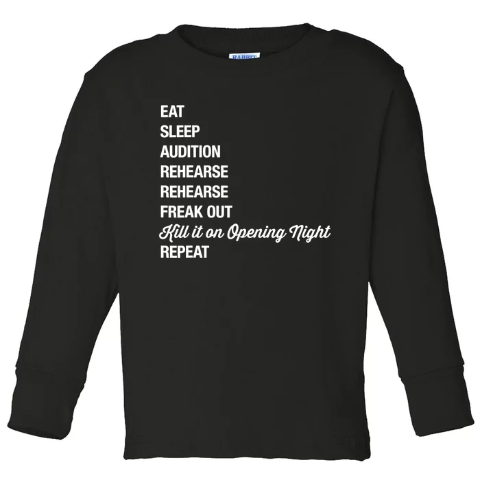 Funny Gift Theater Geek Gift Musical Life Eat Sleep Theatre Gift Toddler Long Sleeve Shirt